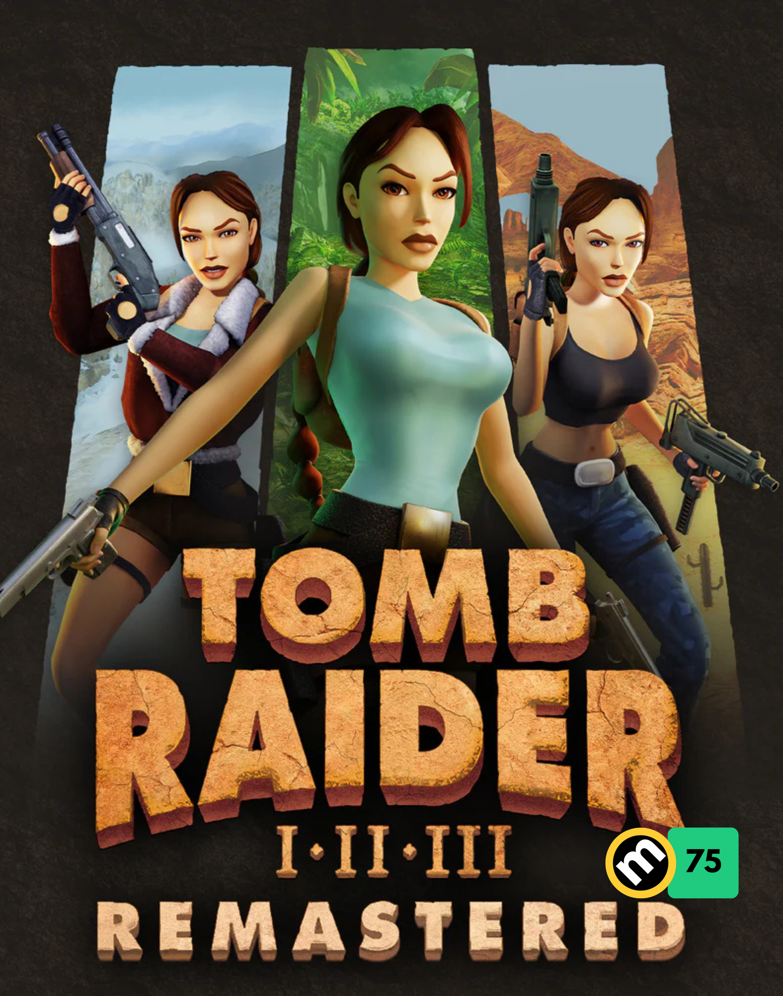 Tomb Raider I-III Remastered